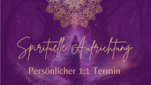 Spirituelle Aufrichtung (45 Min.)