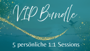 VIP Bundle – 5 persönliche 1:1 Sessions