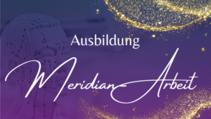 Ausbildung MERIDIAN-ARBEIT – 22./23. August 2026