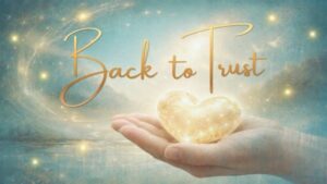 BACK TO TRUST – Raus aus der Angst. Start: 15.06.2026