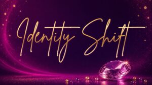 The IDENTITY SHIFT – Private 1:1 Experience (2 Monate)